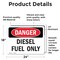 Signmission Diesel Fuel Only Danger Sign, Vinyl Decal, 24in W x 18in L, 2PK OS-2PACK-DS-D-1824-L-2060 - alternate 5